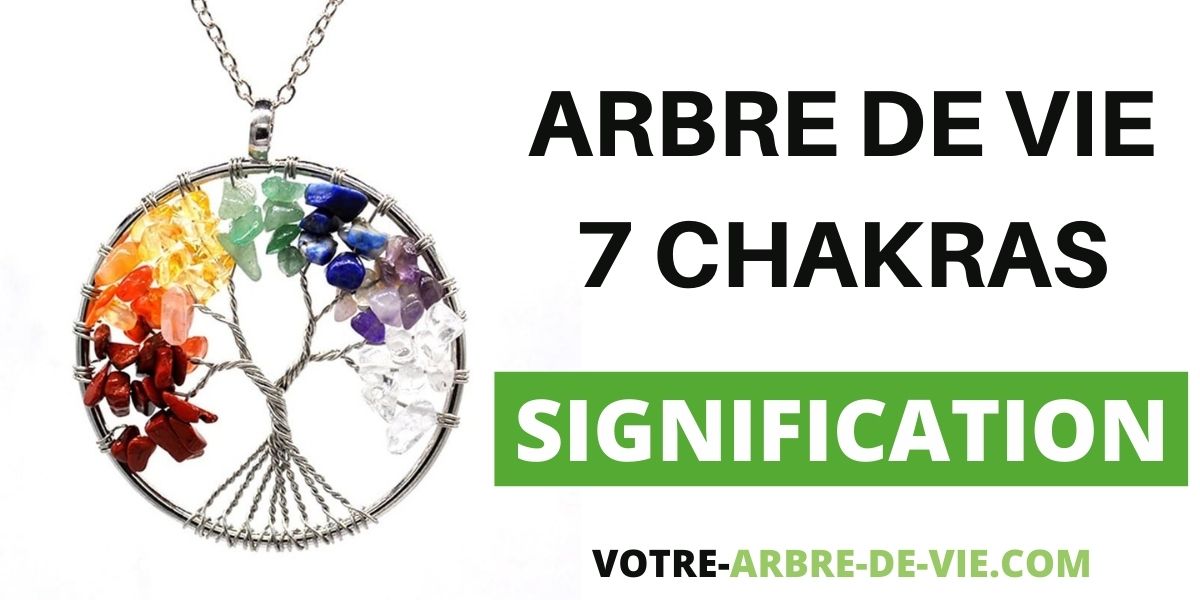 Arbre de vie 7 Chakras Signification